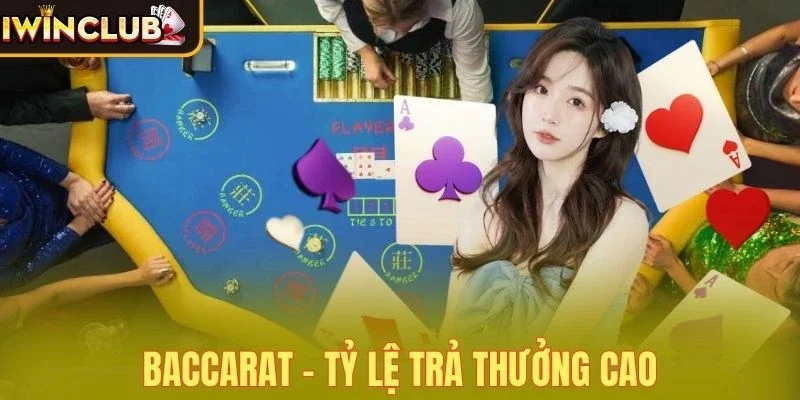 Baccarat dẫn đầu top trò chơi Casino được yêu thích