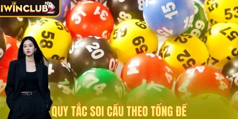 Quy tắc soi cầu theo tổng đề